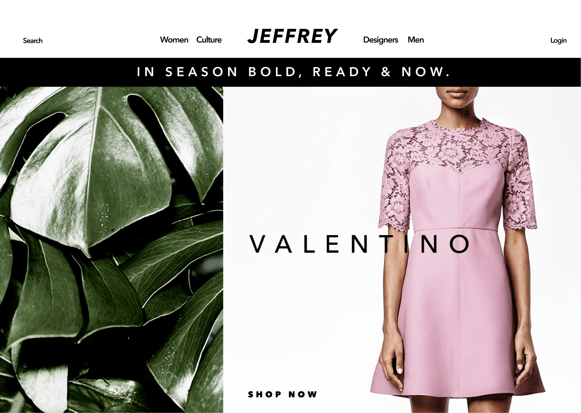 Jeffrey desktop homepage featuring the Valentino pink lace dress alongside cropped monstera leaves with the IN SEASON BOLD READY & NOW headline