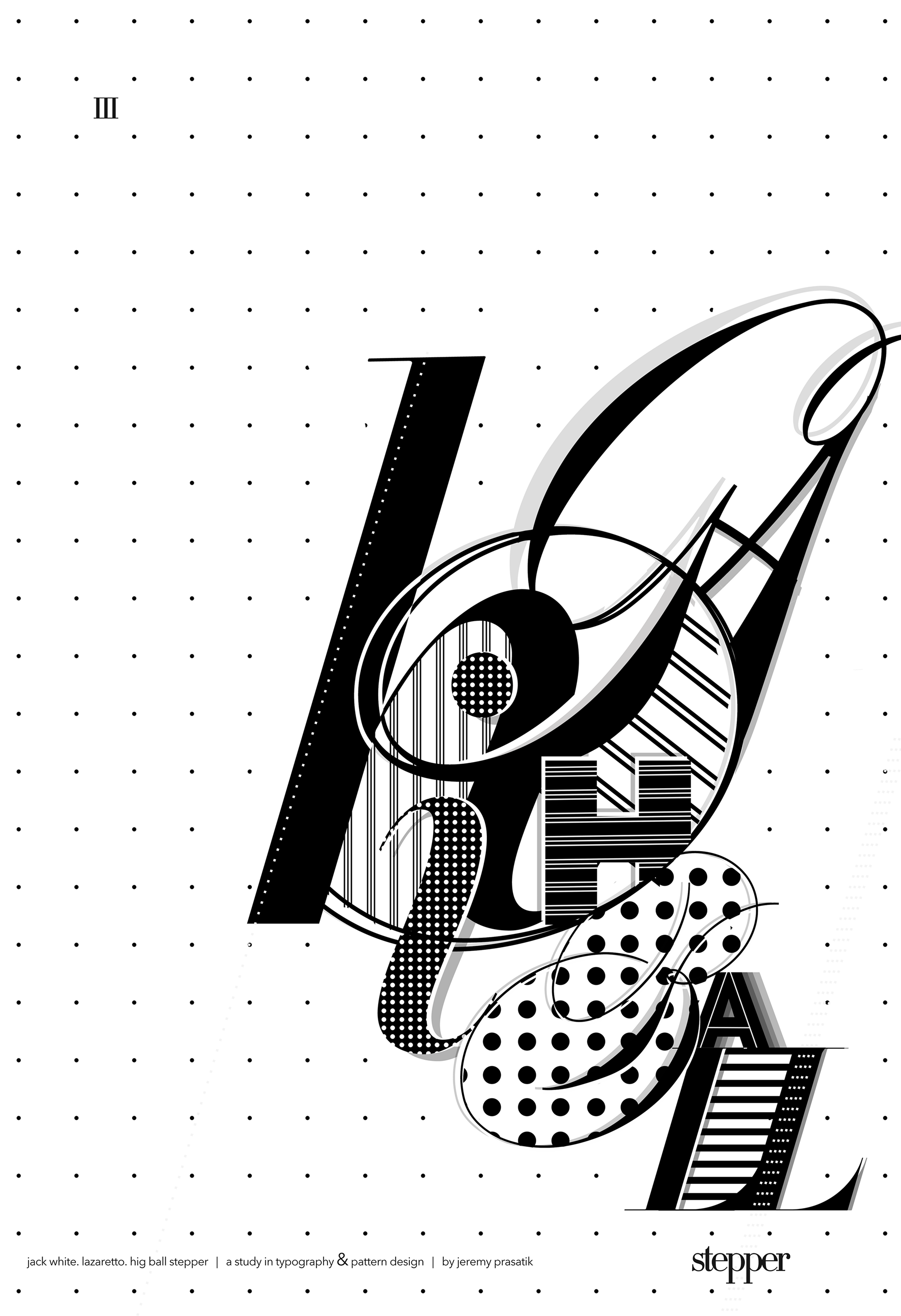 Typography & Patterns, highball stepper poster, flat artwork with bold geometric letterforms