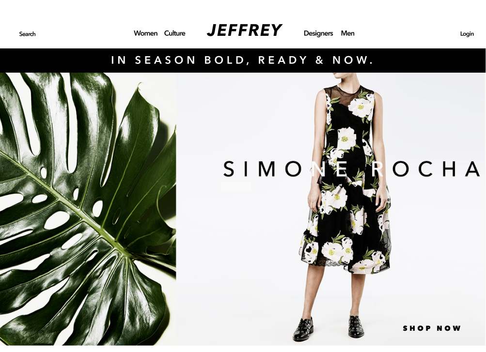 Jeffrey desktop homepage featuring the Simone Rocha dress with the IN SEASON BOLD READY & NOW headline alongside the monstera frame