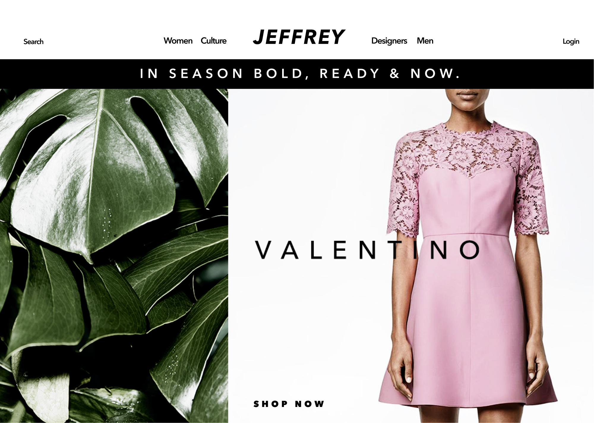 Jeffrey desktop homepage featuring the Valentino pink lace dress alongside cropped monstera leaves with the IN SEASON BOLD READY & NOW headline